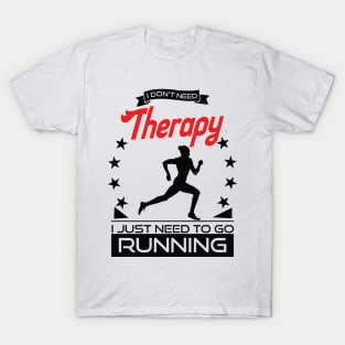 Running - Better Than Therapy Gift For Runners T-Shirt